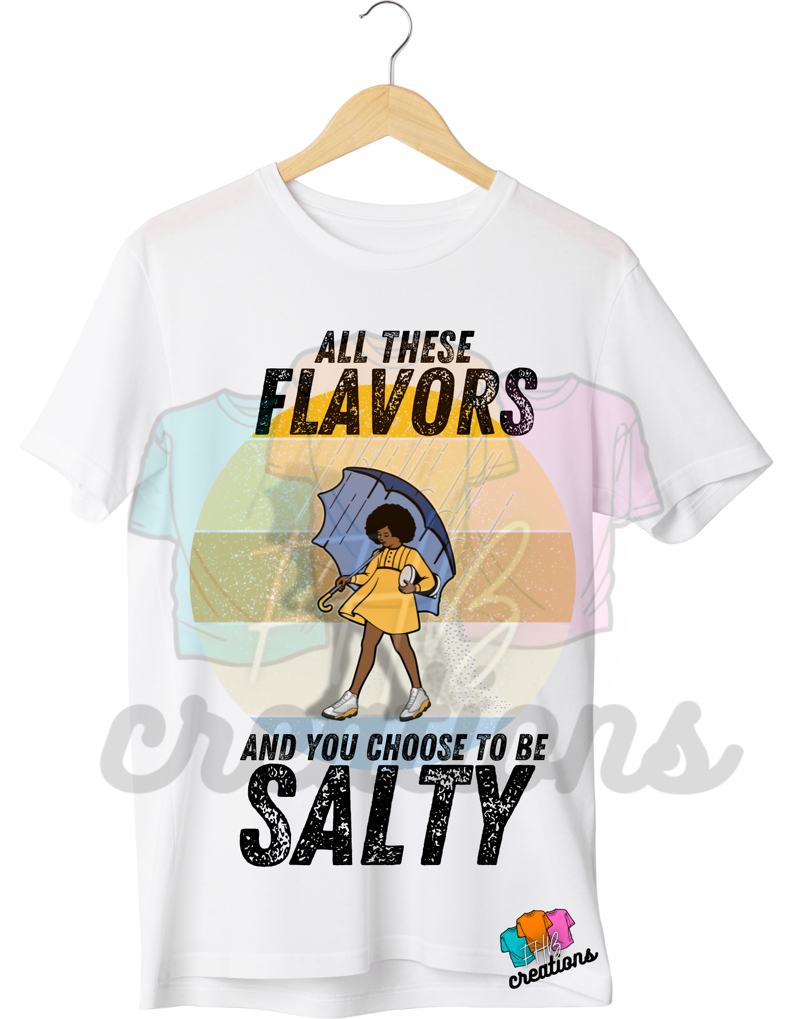 All These Flavors and You Choose to be Salty